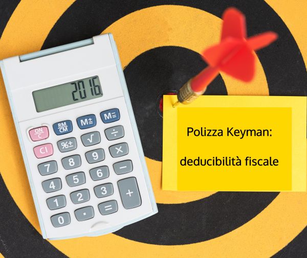 Polizza keyman e deducibilità fiscale